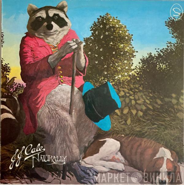  J.J. Cale  - Naturally
