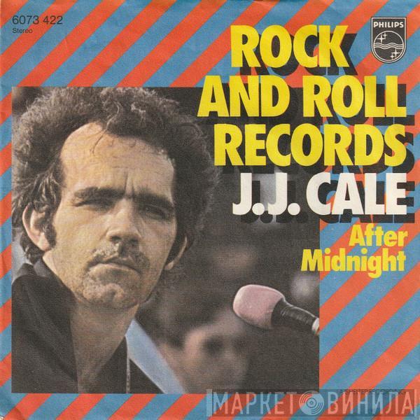 J.J. Cale - Rock And Roll Records