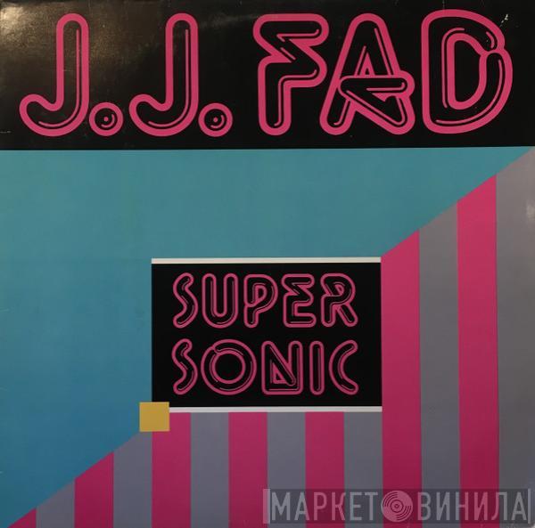 J.J. Fad - Supersonic