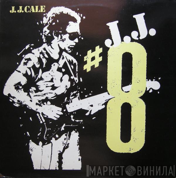 J.J. Cale - #8