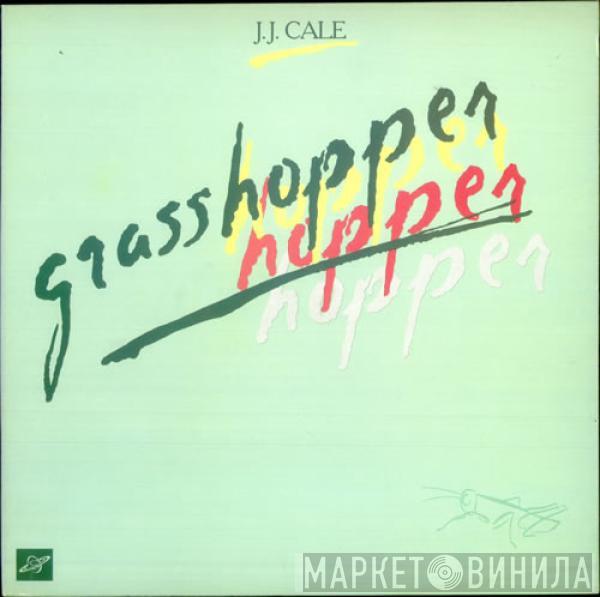 J.J. Cale - Grasshopper