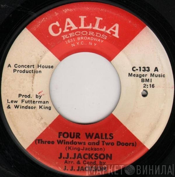  J.J. Jackson  - Four Walls (Three Windows And Two Doors)