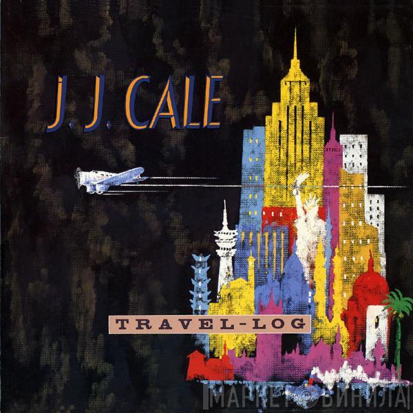 J.J. Cale - Travel-Log
