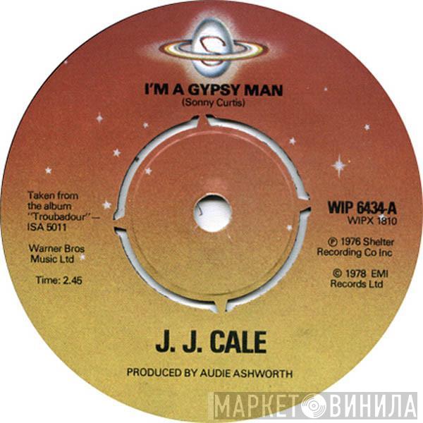 J.J. Cale - I'm A Gypsy Man