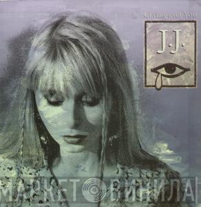 J.J.  - Crying Over You