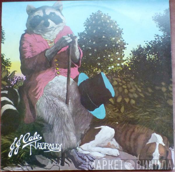  J.J. Cale  - Naturally