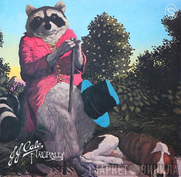  J.J. Cale  - Naturally