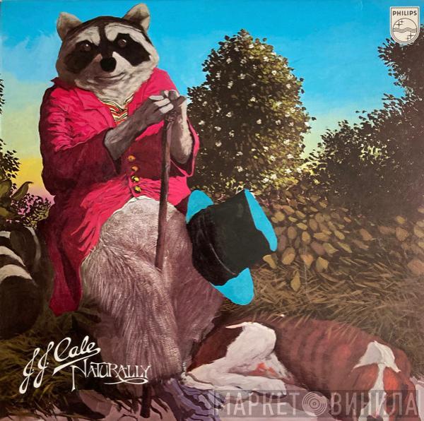  J.J. Cale  - Naturally