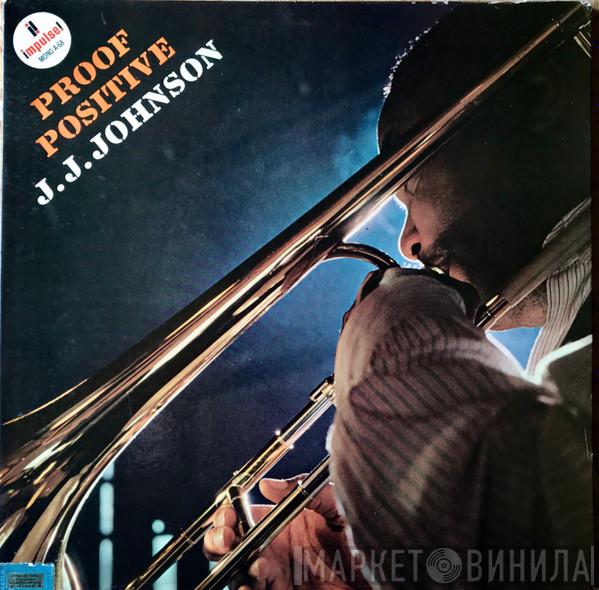  J.J. Johnson  - Proof Positive