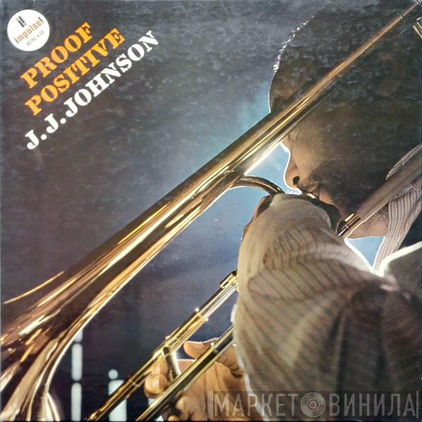  J.J. Johnson  - Proof Positive