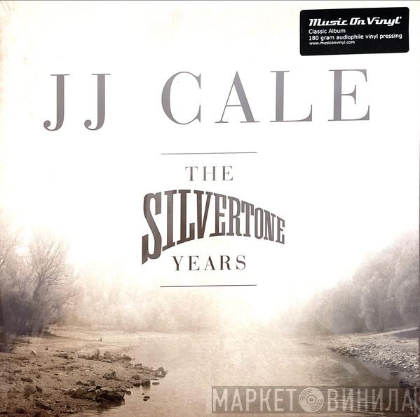 J.J. Cale - The Silvertone Years