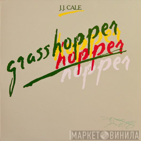 J.J. Cale - Grasshopper