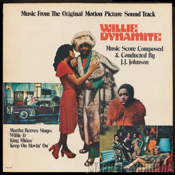  J.J. Johnson  - Willie Dynamite (Music From The Original Motion Picture Sound Track)