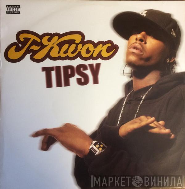 J-Kwon - Tipsy