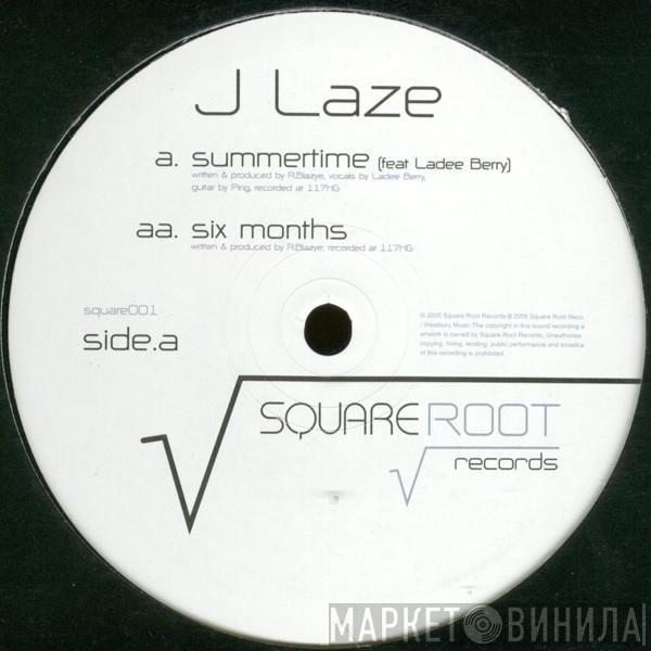 J-Laze - Summertime / Six Months