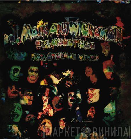 J Majik & Wickaman - Feel About You Feat. (Original Sin V.I.P Mix)