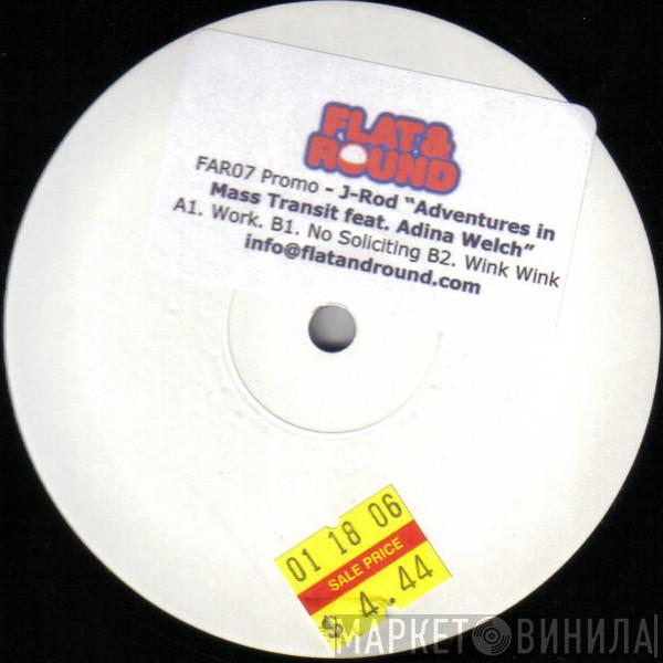 J-Rod - Adventures In Mass Transit