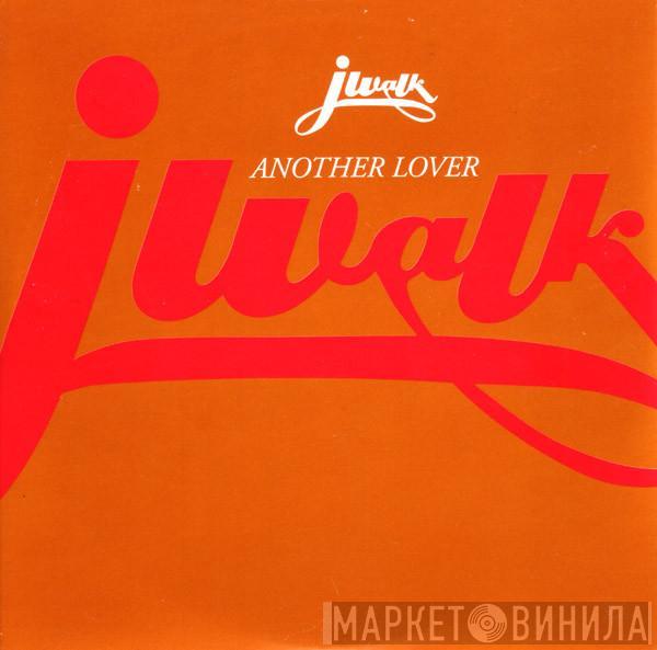 J-Walk - Another Lover