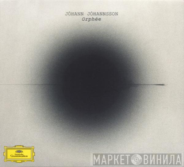 Jóhann Jóhannsson - Orphée