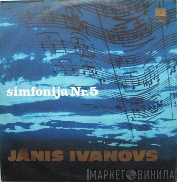 Jānis Ivanovs - Simfonija Nr. 5