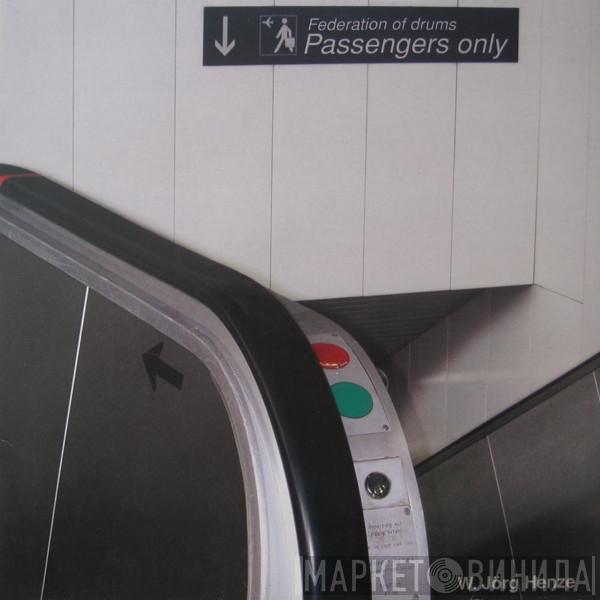 Jörg Henze - Passengers Only