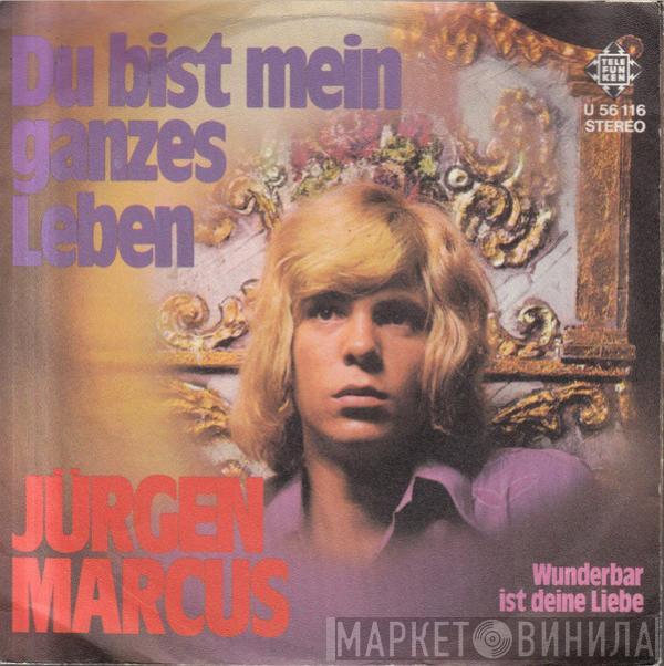 Jürgen Marcus - Du Bist Mein Ganzes Leben