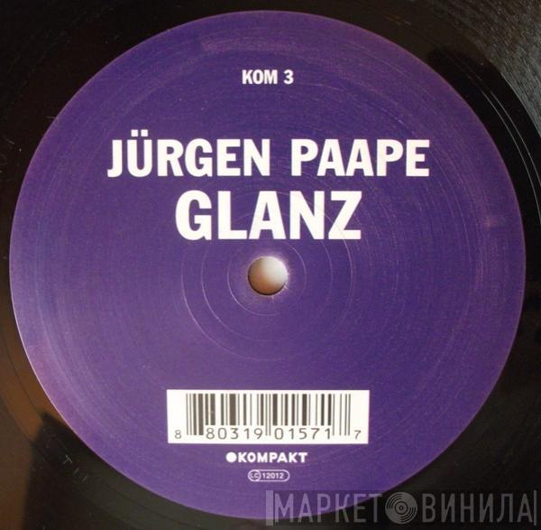 Jürgen Paape - Glanz