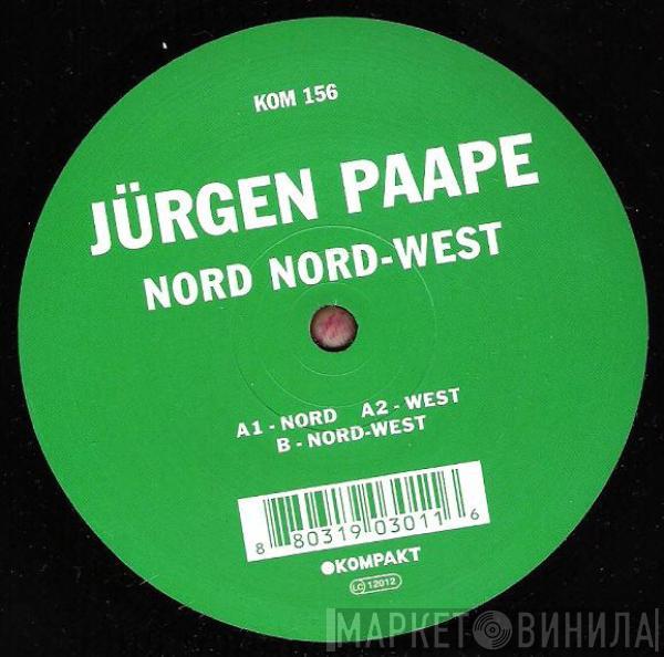 Jürgen Paape - Nord Nord-West