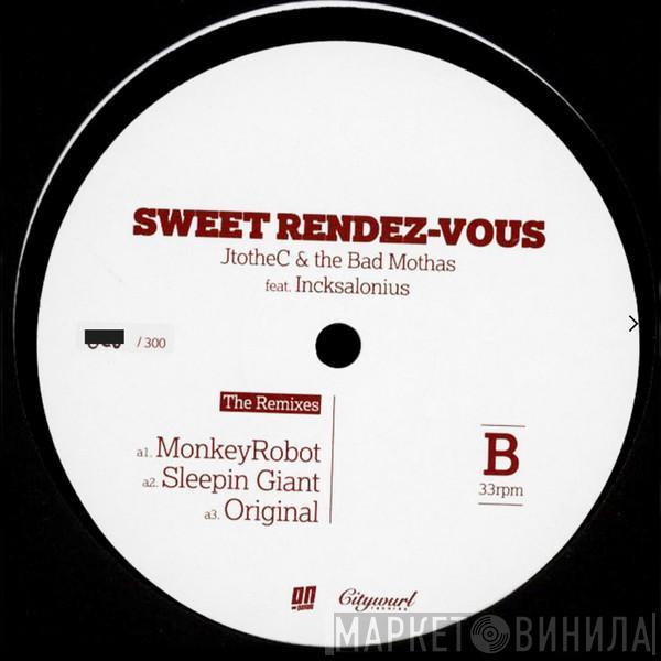 J to the C, The Bad Mothas, Incksalonious - Sweet Rendez-Vous: The Remixes