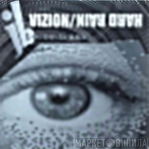 JB, Dred Bass - Vizion / Hard Rain
