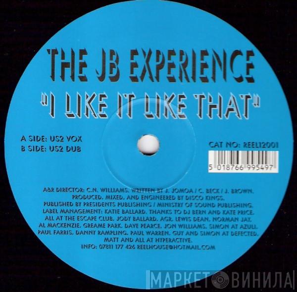 JB Experience - I Like It Like That