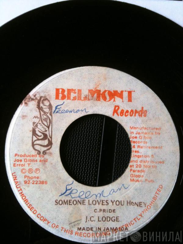 JC Lodge, Joe Gibbs & The Professionals - Someone Loves You Honey / Want You To Be My Bride