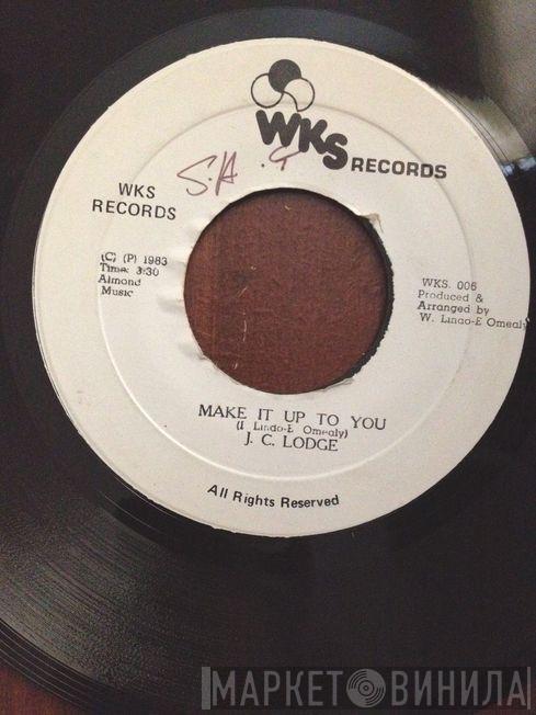  JC Lodge  - Make It Up To You