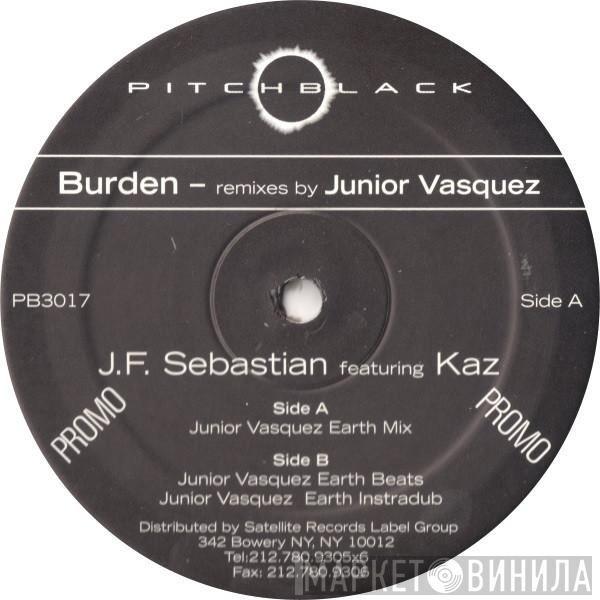 JF Sebastian, Kaz  - Burden (Remixes By Junior Vasquez)