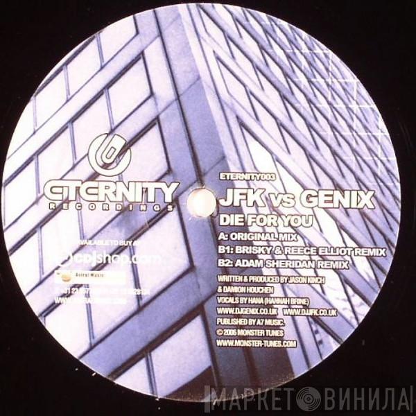 JFK, Genix - Die For You