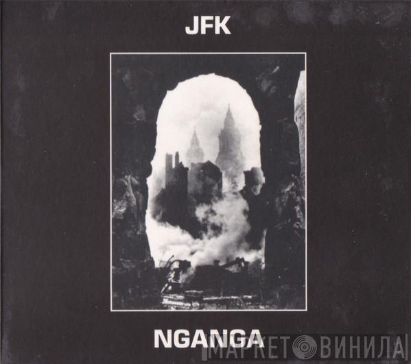JFK  - Nganga