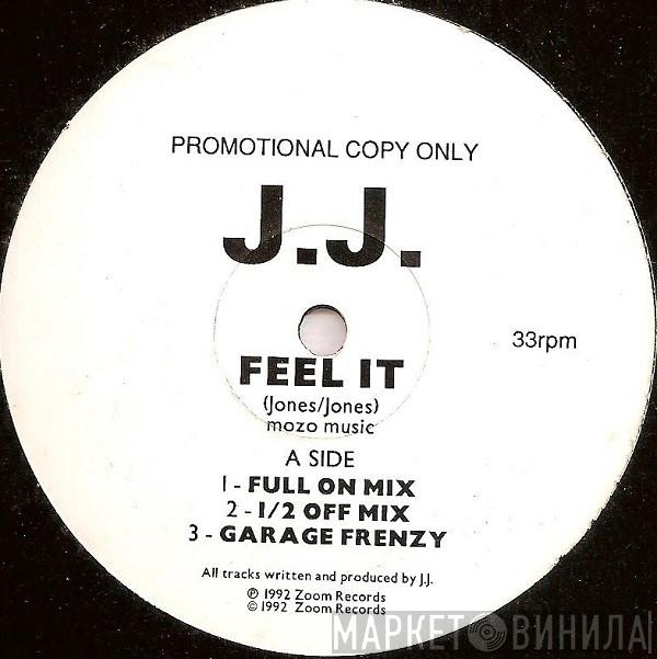 JJ  - Feel It / You Stole My Heart