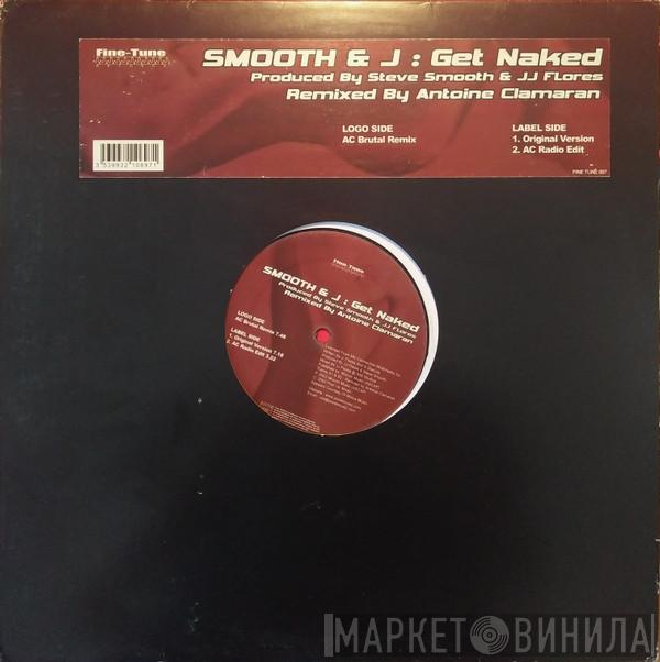 JJ Flores & Steve Smooth - Get Naked