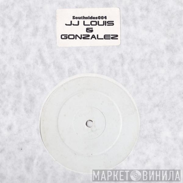 JJ Louis, Gonzalo  - Shorty Swing My Way / I Don't Want Nobody Else