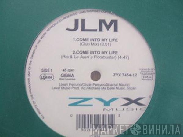 JLM - Come Into My Life