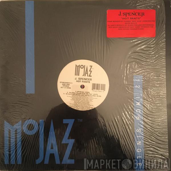 J. Spencer - Hot Pants