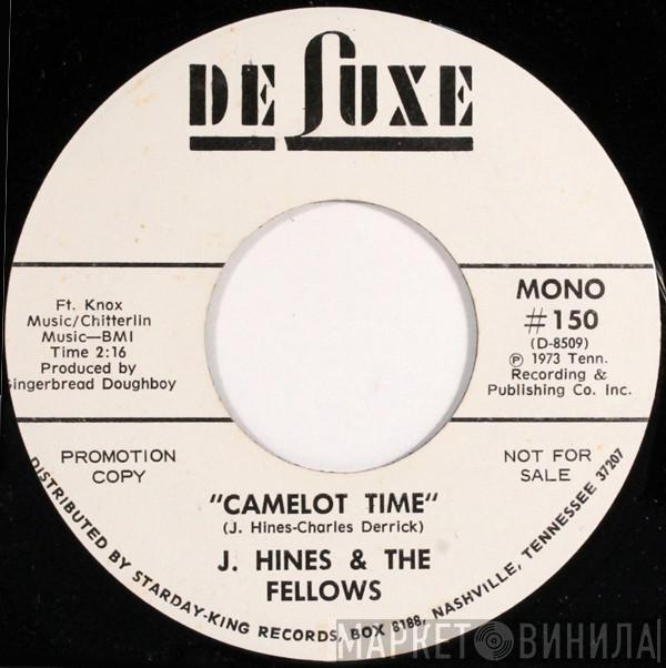 J. Hines & The Fellows - Camelot Time