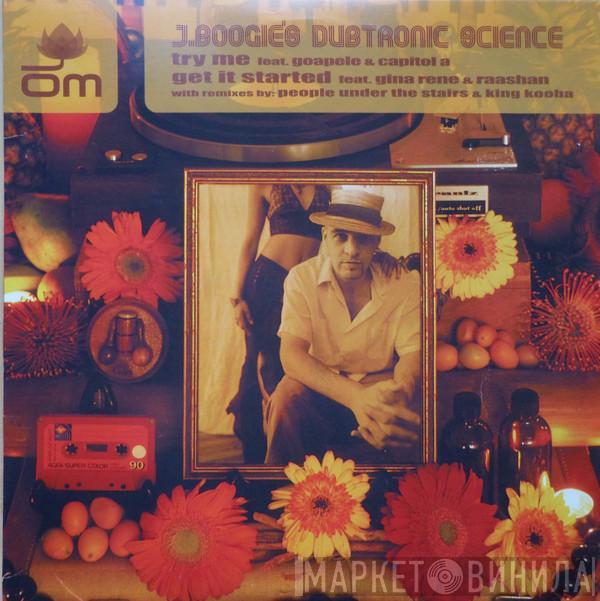 J. Boogie's Dubtronic Science - Try Me