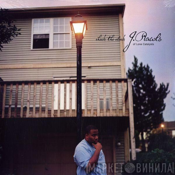 J. Rawls - Check The Clock