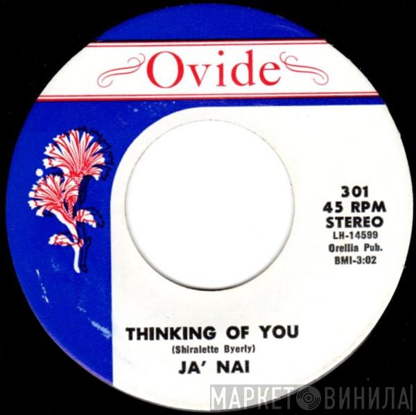 Ja' Nai - Thinking Of You / Me And My Man
