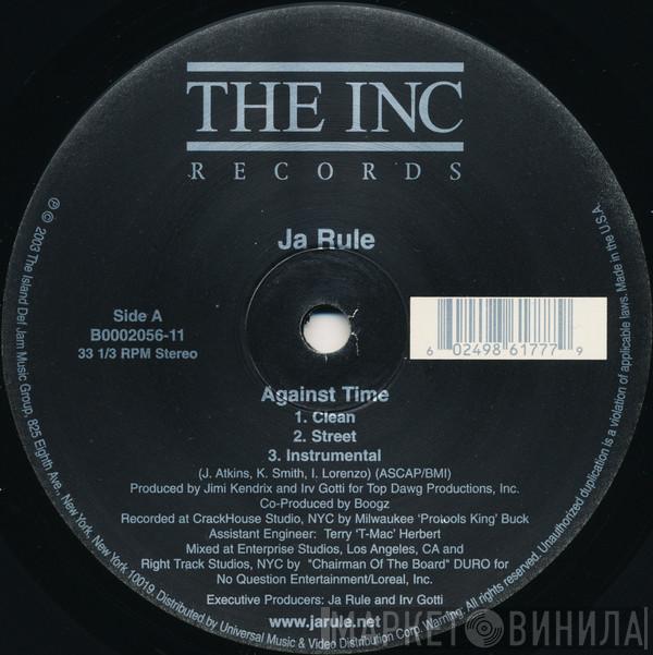 Ja Rule - Against Time / Ni**as & B**ches