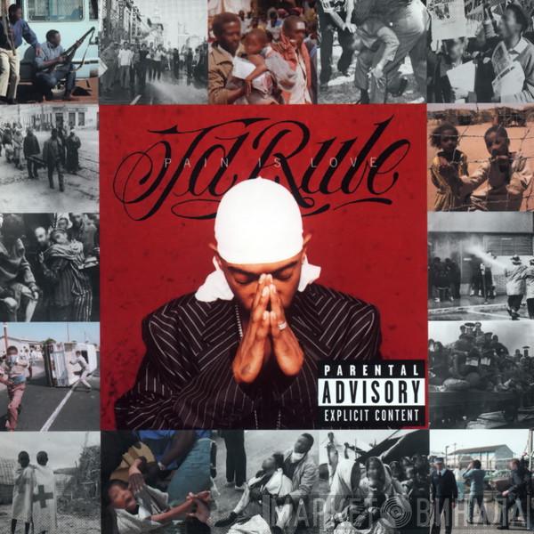 Ja Rule - Pain Is Love