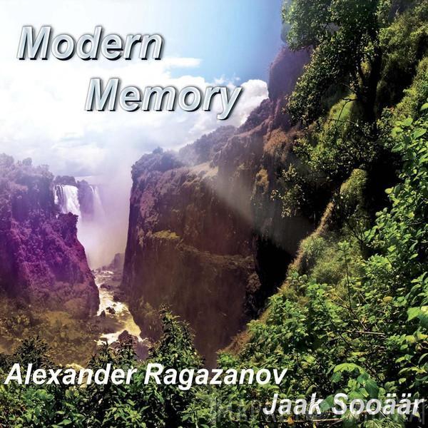 Jaak Sooäär, Александр Рагазанов - Modern Memory