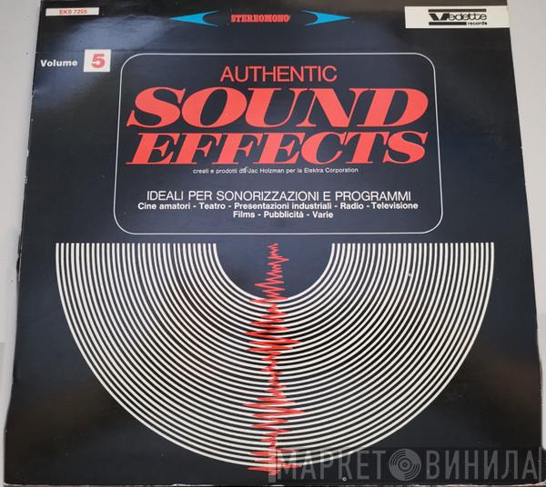  Jac Holzman  - Authentic Sound Effects Volume 5