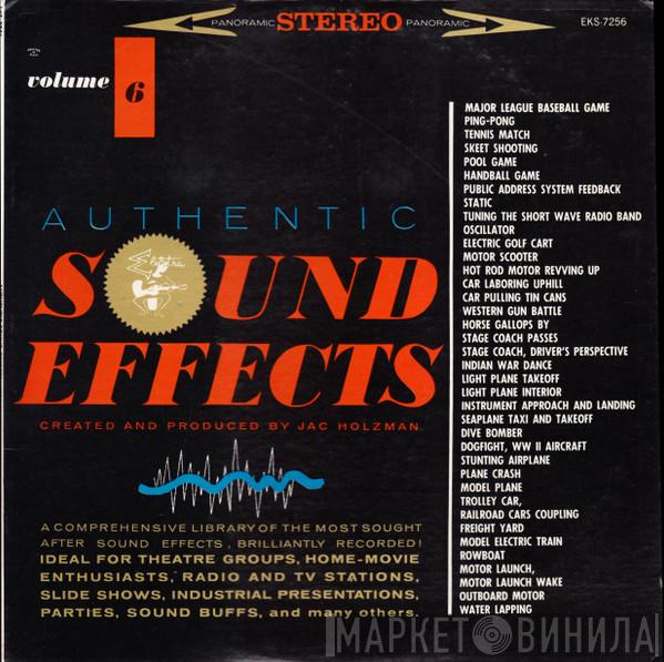  Jac Holzman  - Authentic Sound Effects Volume 6
